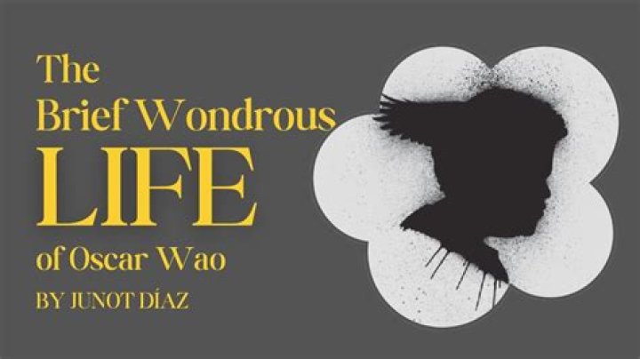 Who is the main character in The Brief Wondrous Life of Oscar Wao?